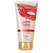 Интимный гель на водной основе Lube Tube Hot с разогревающим эффектом - 150 мл. - ORGIE - купить с доставкой в Перми