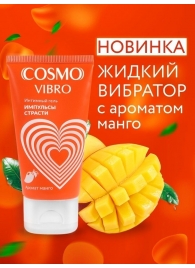 Возбуждающий интимный гель Cosmo Vibro с ароматом манго - 50 гр. - Биоритм - купить с доставкой в Перми