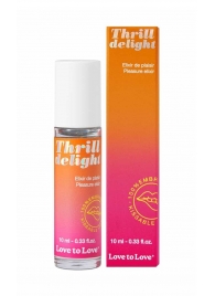 Возбуждающий гель Thrill Delight - 10 мл. - Love to Love - купить с доставкой в Перми